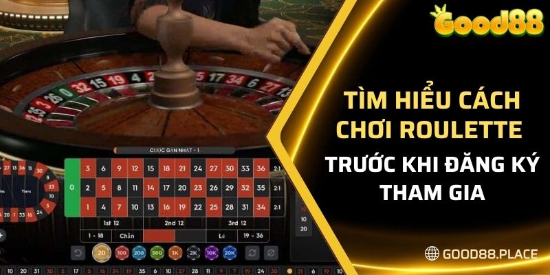 Tìm hiểu cách chơi Roulette trước khi đăng ký tham gia